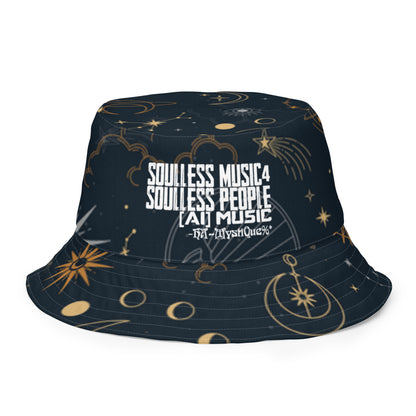 [AI] Music is Soullesss [bucket hat]