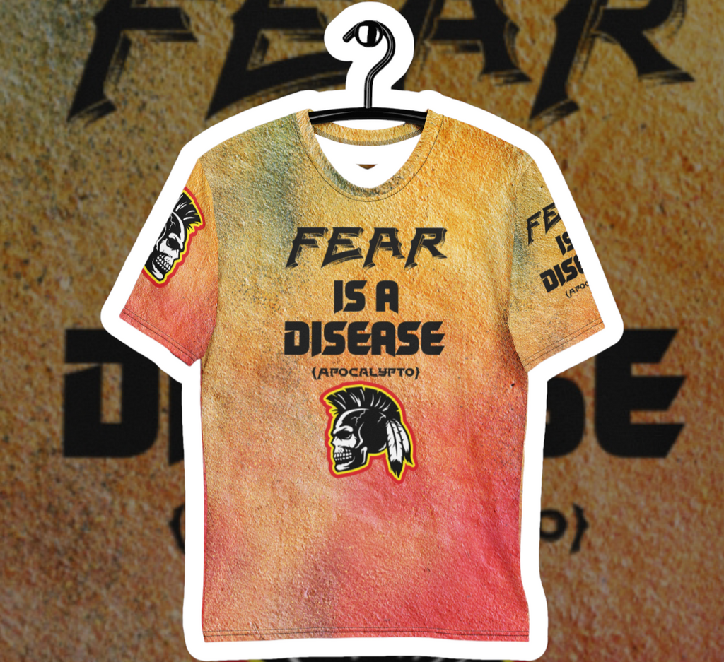Fear Is A Disease {Apocalypto} - Men's Tshirt