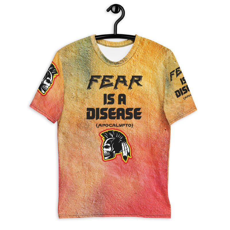 Fear Is A Disease {Apocalypto} - Men's Tshirt